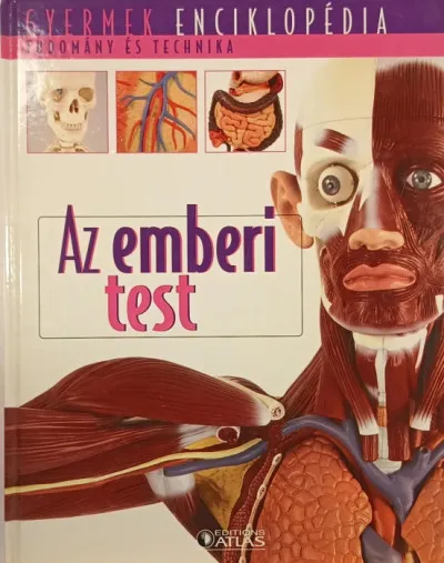 Bestseller Az emberi test - Gyermek enciklopédia