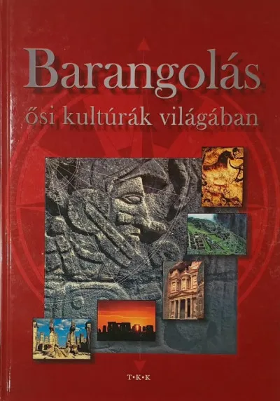 Szuper ajánlat Barangolás az ősi kultúrák világában
