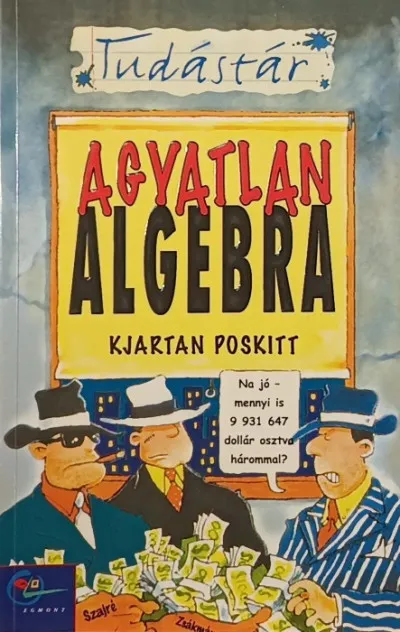 Árcsökkenés Agyatlan algebra