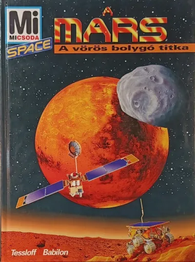 A Mars (Mi micsoda) - A vörös bolygó titka Biztonságos fizetés