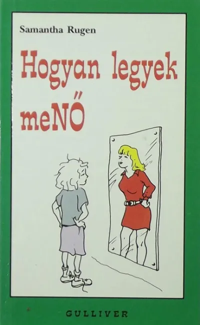 Hogyan legyen meNŐ Akció