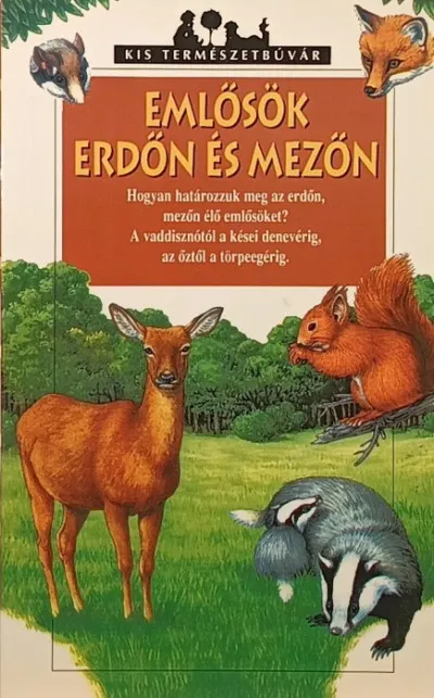 Emlősök erdőn és mezőn - Hogyan határozzuk meg az erdőn mezőn élő emlősöket? Expressz kézbesítés