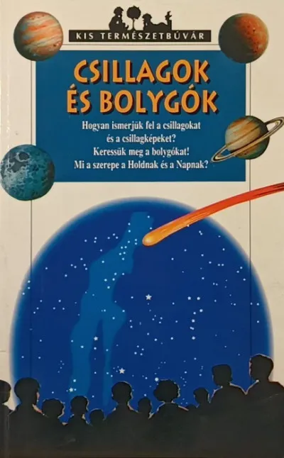 Nézd meg most Csillagok és bolygók - Kis természetbúvár