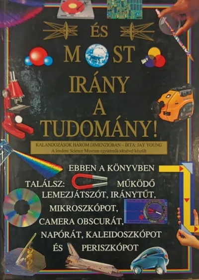 És most irány a tudomány Olcsóbb