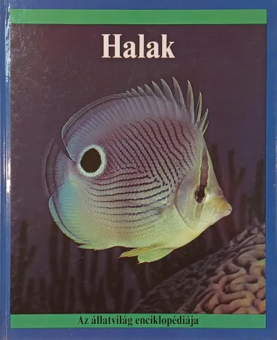 Népszerű Halak - Az állatvilág enciklopédiája