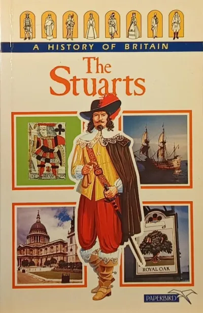 Gyors kiszállítás The Stuarts (A History of Britain)