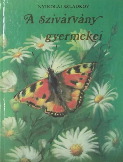 A Szivárvány gyermekei Alacsony ár