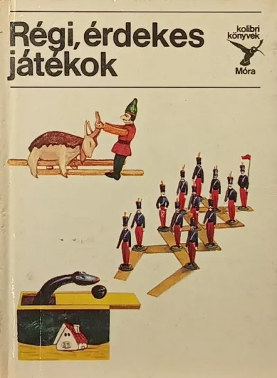 Biztonságos vásárlás Régi, érdekes játékok