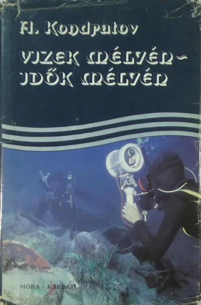 Outlet Vizek mélyén - idők mélyén