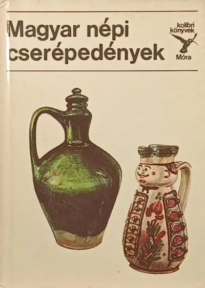 Szuper ajánlat Magyar népi cserépedények