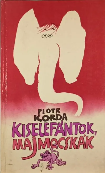 Kiselefántok, majmocskák Kihagyhatatlan ajánlat