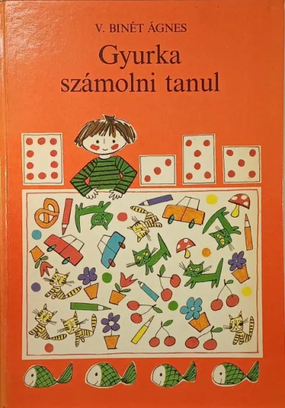 Gyurka számolni tanul Legkelendőbb