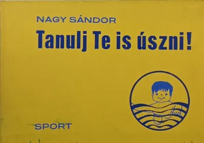 Rendeld meg most Tanulj Te is úszni!