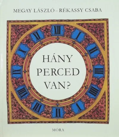 Hány perced van? Korlátozott ajánlat