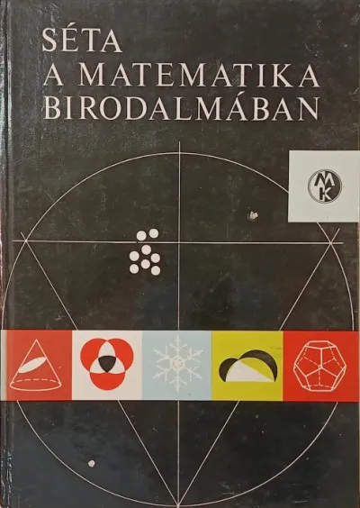 Séta a matematika birodalmában Különleges ajánlat