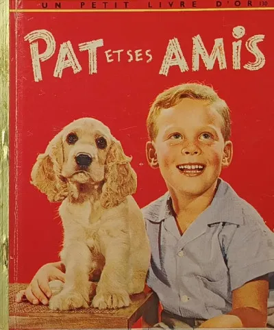 Pat et ses Amis Kihagyhatatlan ajánlat