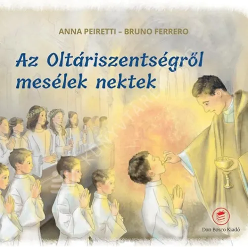 Árengedmény Az Oltáriszentségről mesélek nektek