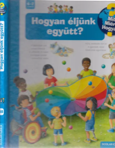 Szuper ajánlat Hogyan éljünk együtt? (Mit, miért, hogyan?)