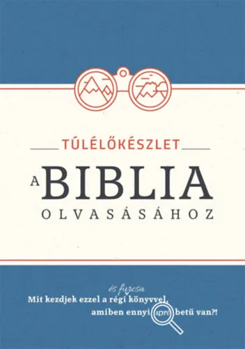 Túlélőkészlet a Biblia olvasásához Akciós ár