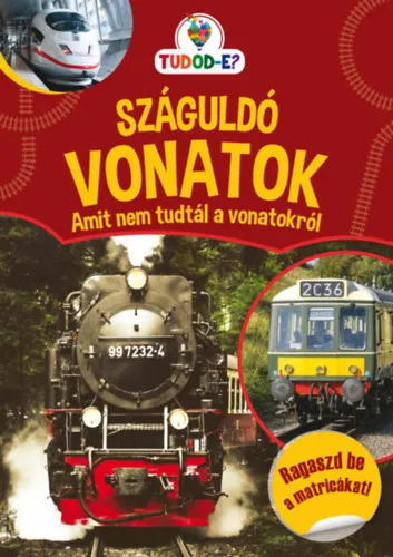 Száguldó vonatok Újdonság