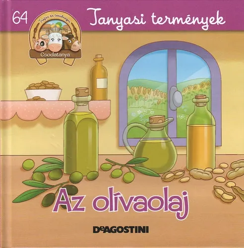 Az olívaolaj (Csodatanya 64. - Tanyasi termények) Vedd meg most