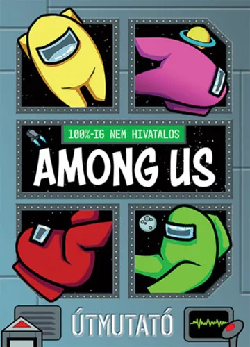 100%-ig nem hivatalos: Among Us - Útmutató Olcsóbb