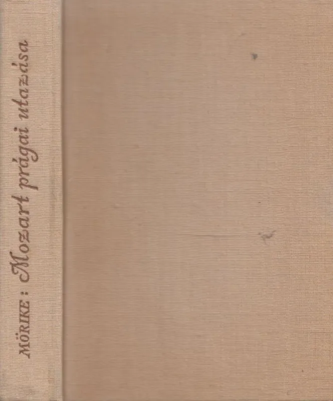 Mozart prágai utazása Azonnal elérhető