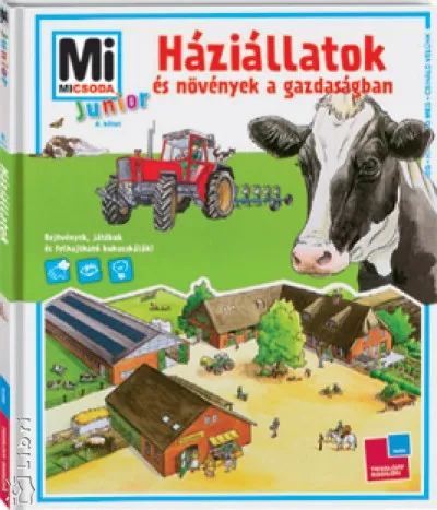 Expressz kézbesítés Háziállatok és növények a gazdaságban - Mi Micsoda Junior