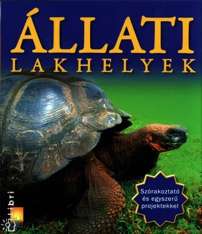 Exkluzív ajánlat Állati lakhelyek - Szórakoztató és egyszerű projektekkel