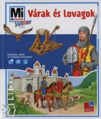 Ajánlat Várak és lovagok - Mi Micsoda Junior 5.