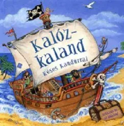 Kalózkaland Késes Kandúrral Azonnal elérhető