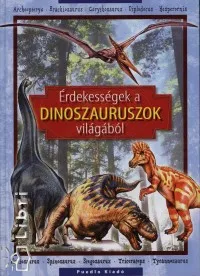 Érdekességek a dinoszauruszok világából Expressz kézbesítés