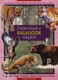 Akció Érdekességek a ragadozók világából