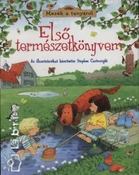 Első természetkönyvem - Mesék a tanyáról Kedvezmény