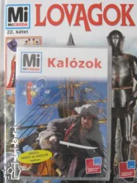 Lovagok - Mi micsoda - Könyv + Kalózok DVD Ajánlat