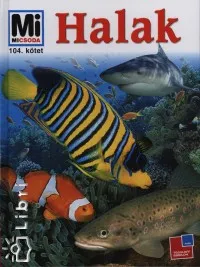 Vásárlói kedvenc Halak - Mi Micsoda 104.