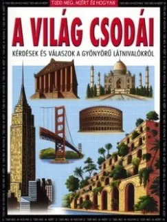 Biztonságos fizetés A világ csodái - kérdések és válaszok a gyönyörű látnivalókról - Tudd meg, miért és hogyan