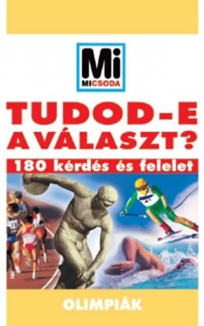 Tudod-e a választ? - Olimpiák - 180 kérdés és felelet Gyors szállítás