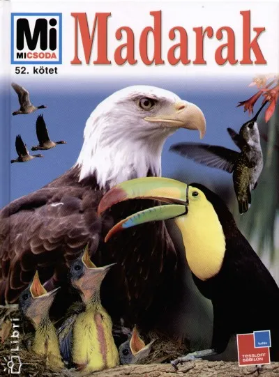 Madarak - Mi micsoda 52. Gyors szállítás