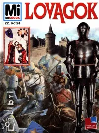 Lovagok - Mi micsoda 22. Olcsó