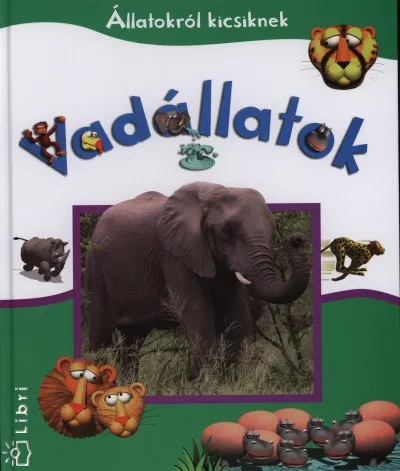 Szezonális akció Vadállatok - Állatokról kicsiknek