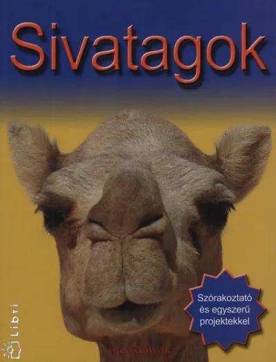 Sivatagok Ne maradj le