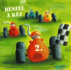 Népszerű Beszél a kéz 2.