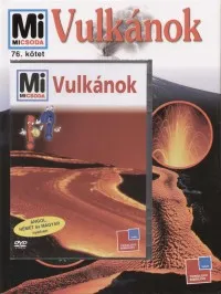 Vulkánok - Vulkánok DVD - Mi micsoda 76. Árcsökkenés