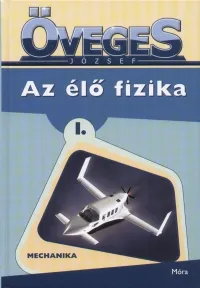 Outlet Az élő fizika I. - Mechanika