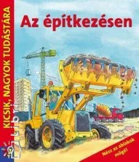 Expressz kézbesítés Az építkezésen - Kicsik, nagyok tudástára