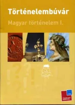 Történelembúvár - Magyar történelem I. Ajánlat