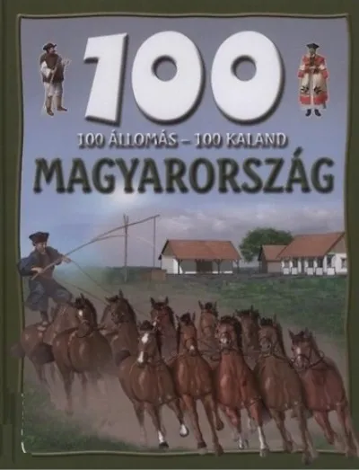 100 állomás - 100 kaland - Magyarország Különleges ajánlat