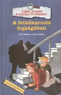 Biztonságos fizetés A felhőkarcoló fogságában - Agáta Kriszti @ Lencse Professzor