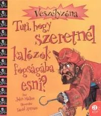 Expressz kézbesítés Tuti, hogy szeretnél kalózok fogságába esni? - Veszélyzóna